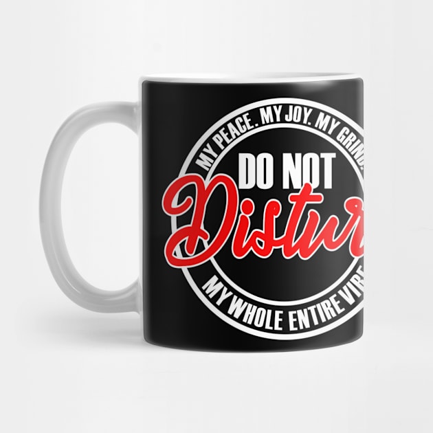 Do not disturb by By Faith Visual Designs